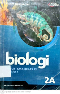 Biologi : Untuk SMA Kelas XI Semester 1