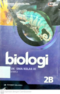 Biologi : Untuk SMA Kelas XI Semester 2