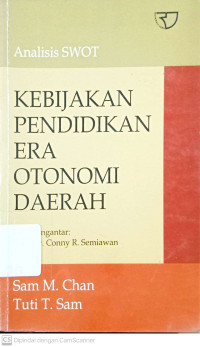 Analisis SWOT: Kebijakan Pendidikan Era Otonomi Daerah