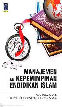 Manajemen dan Kepemimpinan Pendidikan Islam