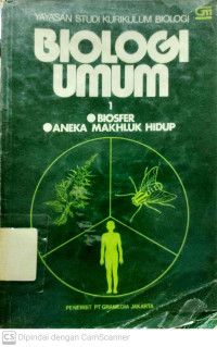 Biologi Umum 1 (Biosfer, Aneka Makhluk Hidup)