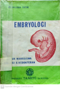 Embryologi : untuk Mahasiswa Biologi & Kedokteran