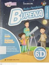 BUPENA: Buku Penilaian Tema Daerah Tempat Tinggalku dan Kayanya Negeriku Jilid 6D untuk SD/MI Kelas 6