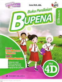 BUPENA: Buku Penilaian Tema Daerah Tempat Tinggalku dan Kayanya Negeriku Jilid 4D untuk SD/MI Kelas 4