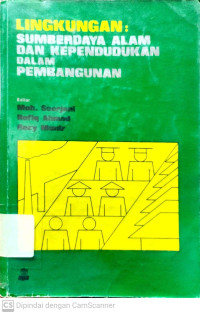 Lingkungan : Sumberdaya Alam dan Kependudukan Dalam Pembangunan