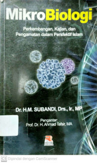 Mikrobiologi : Perkembangan,Kajian, dan Pengamatan dalam Persfektif Islam