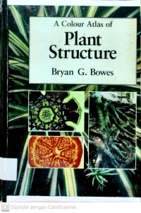 A Colour Atlas Of Plant Structure