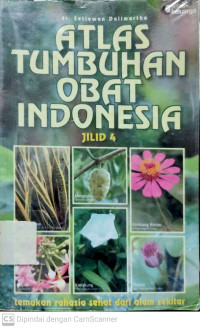 Atlas Tumbuhan Obat Indonesia (Jilid 4)