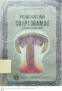 Pengantar Cryptogamae : Sistematik Tumbuhan Rendah