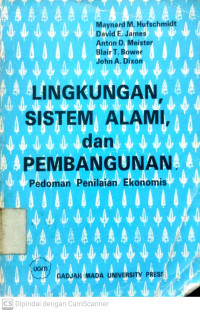 Lingkungan, Sistem Alami, dan Pembangunan : Pedoman Penilaian Ekonomis