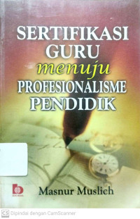 Sertifikasi Guru Menuju Profesionalisme Pendidik