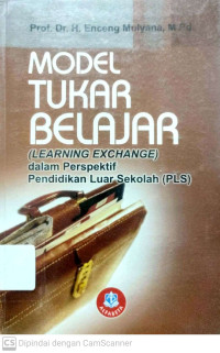 Model Tukar Belajar (Learning Exchance) : dalam Perspektif Pendidikan Luar Sekolah (PLS)