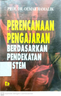 Perencanaan Pengajaran Berdasarkan Pendekatan Sistem