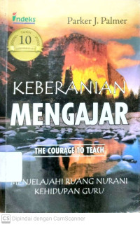 Keberanian Mengajar (The Courage to Teach)