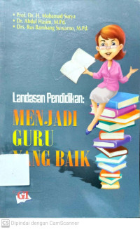 Landasan Pendidikan : Menjadi Guru Yang Baik