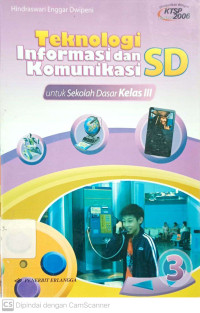 Teknologi Informasi dan Komunikasi: untuk SD Kelas 3