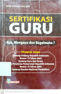 Sertifikasi Guru : Apa, Mengapa dan Bagaimana?