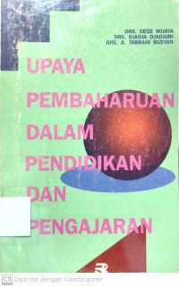 Upaya Pembaharuan dalam Pendidikan dan Pengajaran