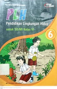 Pendidikan Lingkungan Hidup: untuk SD Kelas 6