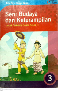 Seni Budaya dan Keterampilan: untuk SD kelas 3