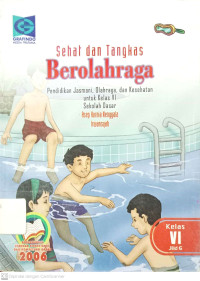 Sehat dan Tangkas Berolahraga untuk SD kelas 6