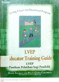 Living Values : An Educational Program (LVEP Educator Training Guide)