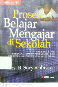 Proses Belajar Mengajar di Sekolah (Edisi Revisi)