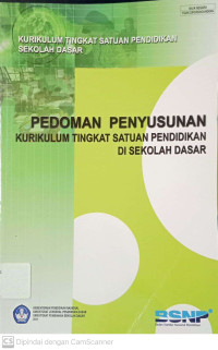 Pedoman Penyusunan Kurikulum Tingkat Satuan Pendidikan di Sekolah Dasar