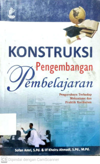 Kontruksi Pengembangan Pembelajaran