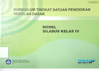 Kurikulum Tingkat Satuan Pendidikan Sekolah Dasar: Modul Silabus Kelas 4