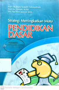 Strategi Meningkatkan Mutu Pendidikan Dasar