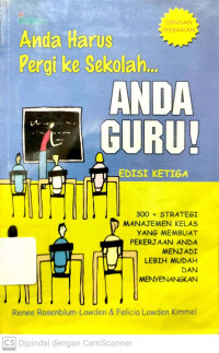 Anda Harus Pergi ke Sekolah... Anda Guru! (Edisi 3)