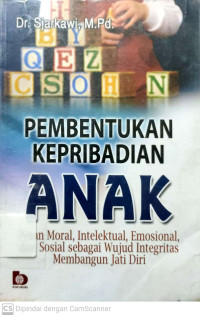 Pembentukan Kepribadian Anak