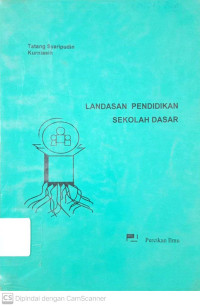 Landasan Pendidikan Sekolah Dasar