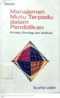 Manajemen Mutu Terpadu dalam Pendidikan : Konsep, Strategi, dan Aplikasi