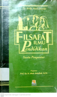 Filsafat Ilmu Pendidikan : Suatu Pengantar