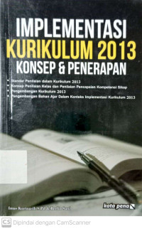 Implementasi Kurikulum 2013: Konsep dan Penerapan