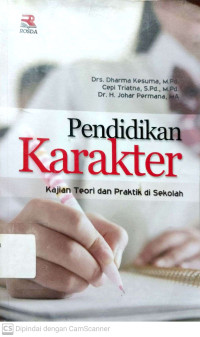 Pendidikan Karakter : Kajian Teori dan Praktik di Sekolah