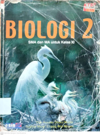 Biologi 2 : SMA Dan MA Untuk Kelas XI