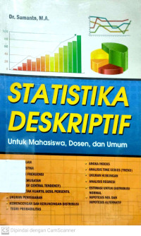 Statistika Deskriptif : untuk Mahasiswa, Dosen, dan Umum