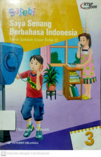 Saya Senang Berbahasa Indonesia (Sasebi) : Untuk SD Kelas 3