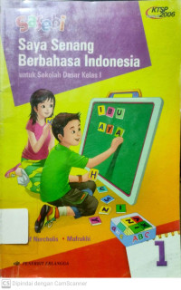 Saya Senang Berbahasa Indonesia (Sasebi) : Untuk SD Kelas 1