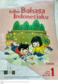 Inilah Bahasa Indonesiaku : untuk Kelas 1 SD dan MI