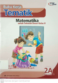 Buku Kerja Tematik: Matematika untuk SD Kelas 2a Semester 1