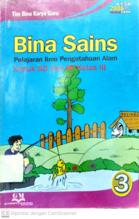 Bina Sains: Pelajaran Ilmu Pengetahuan Alam untuk SD dan MI Kelas 3