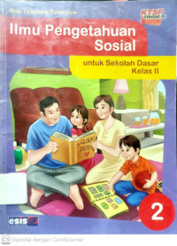 Ilmu Pengetahuan Sosial : untuk Sekolah Dasar Kelas 2