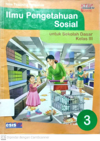 Ilmu Pengetahuan Sosial : untuk Sekolah Dasar Kelas 3