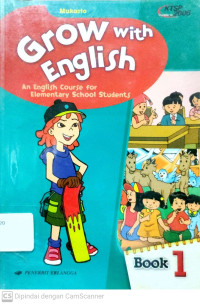 Grow with English : An English Course for Elementary School Students (Books 1)