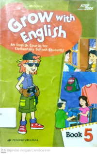 Grow with English : An English Course for Elementary School Students (Books 5)