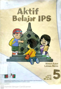 Aktif Belajar IPS : untuk Kelas 5 SD dan MI